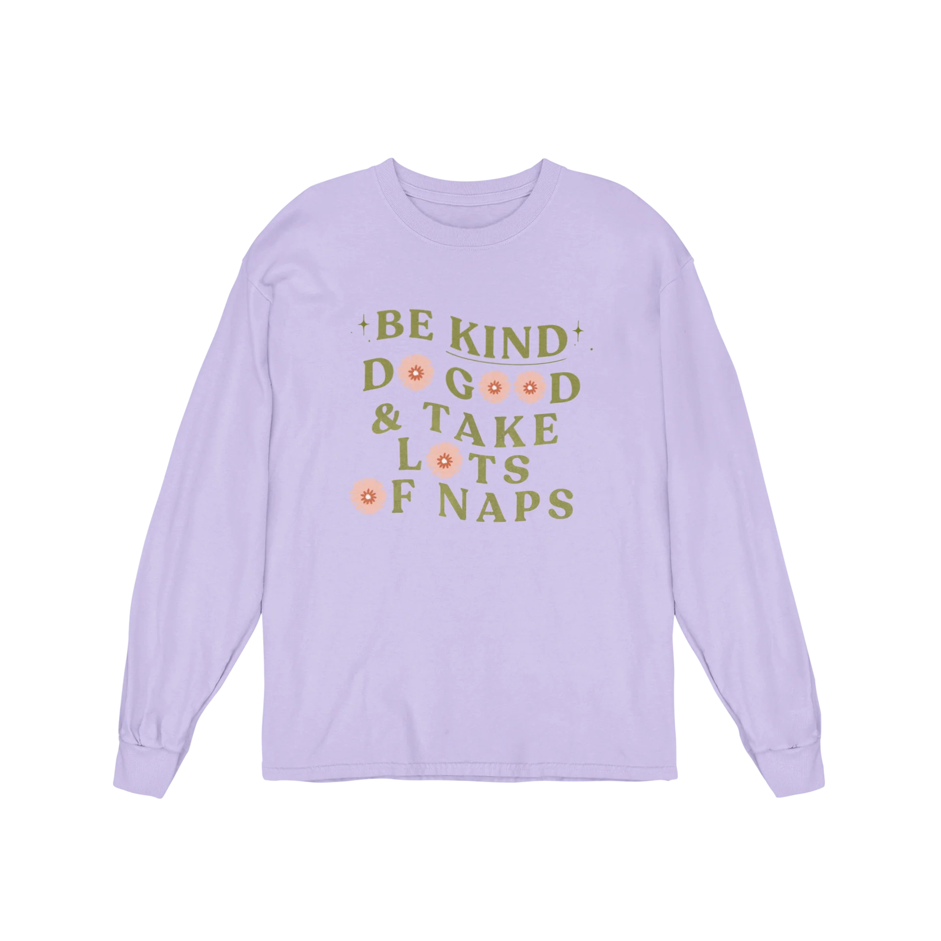 Be Kind, Do Good & Take Lots Of Naps - Long Sleeve Tee - Image 2
