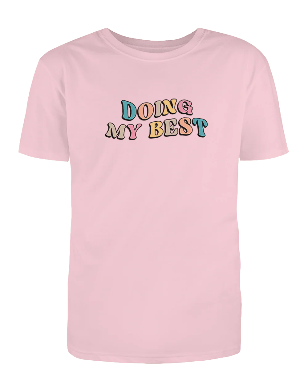Doing My Best; Your Best Looks Different Every Day - T-Shirt - Image 12