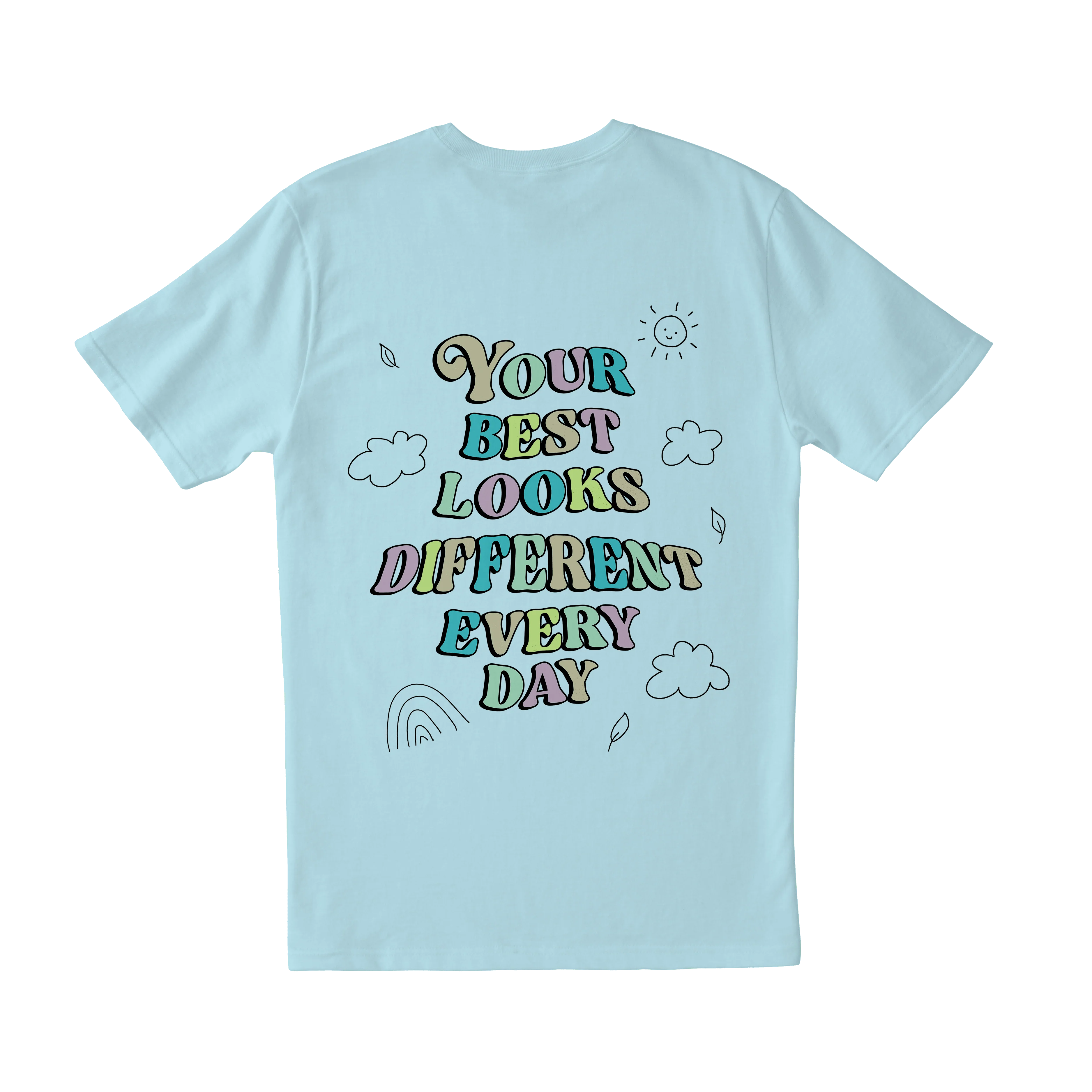 Doing My Best; Your Best Looks Different Every Day - T-Shirt - Image 5