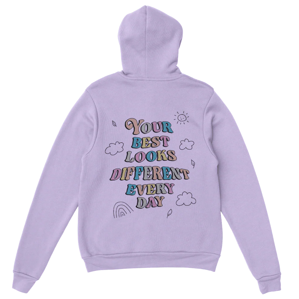 Doing My Best; Your Best Looks Different Every Day - Hoodie - Image 5