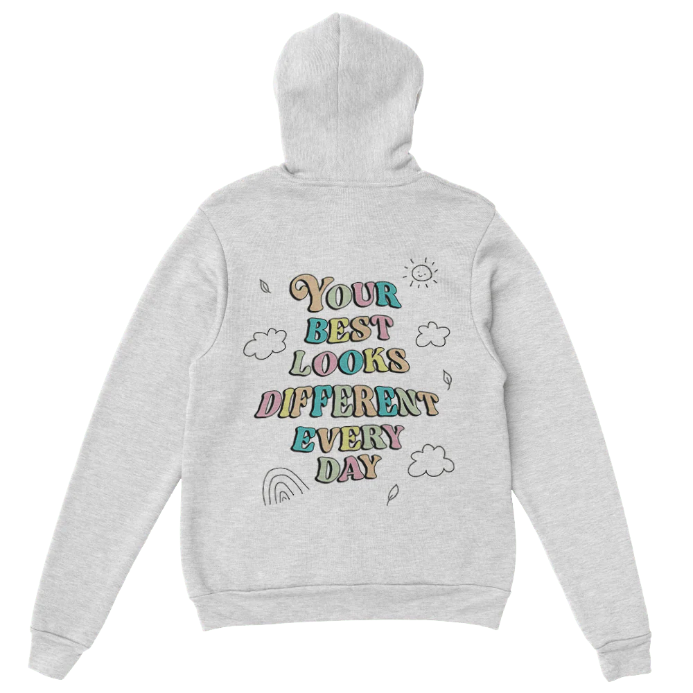 Doing My Best; Your Best Looks Different Every Day - Hoodie - Image 6