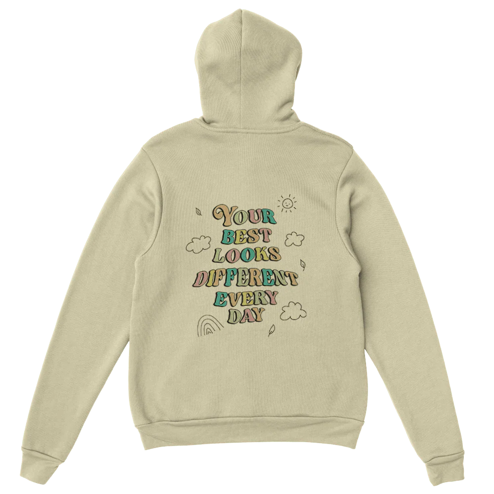 Doing My Best; Your Best Looks Different Every Day - Hoodie - Image 8