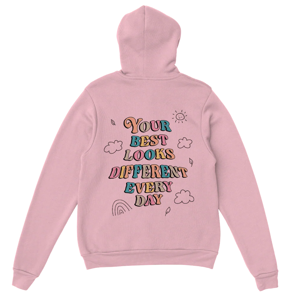 Doing My Best; Your Best Looks Different Every Day - Hoodie - Image 9
