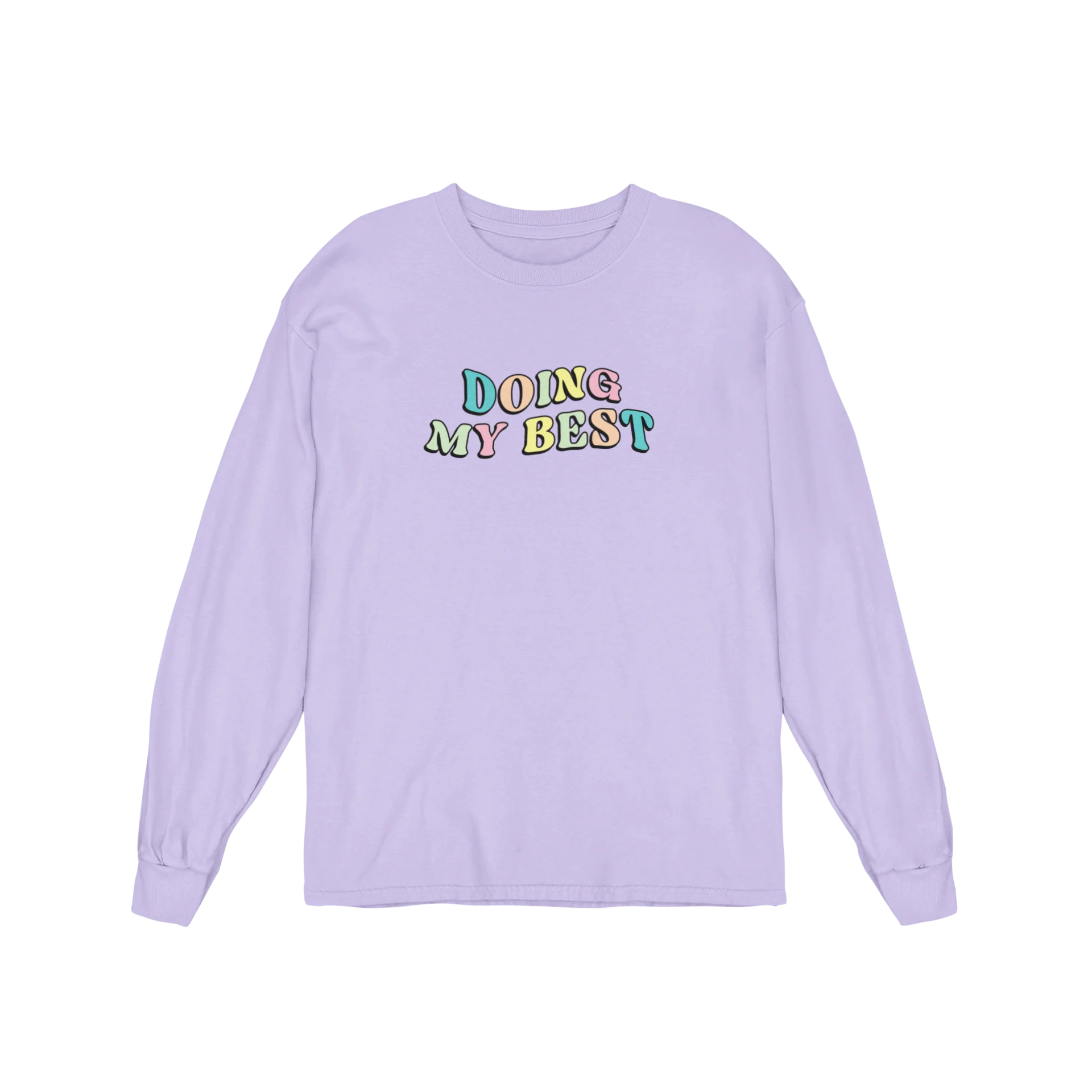 Doing My Best; Your Best Looks Different Every Day - Long Sleeve Tee