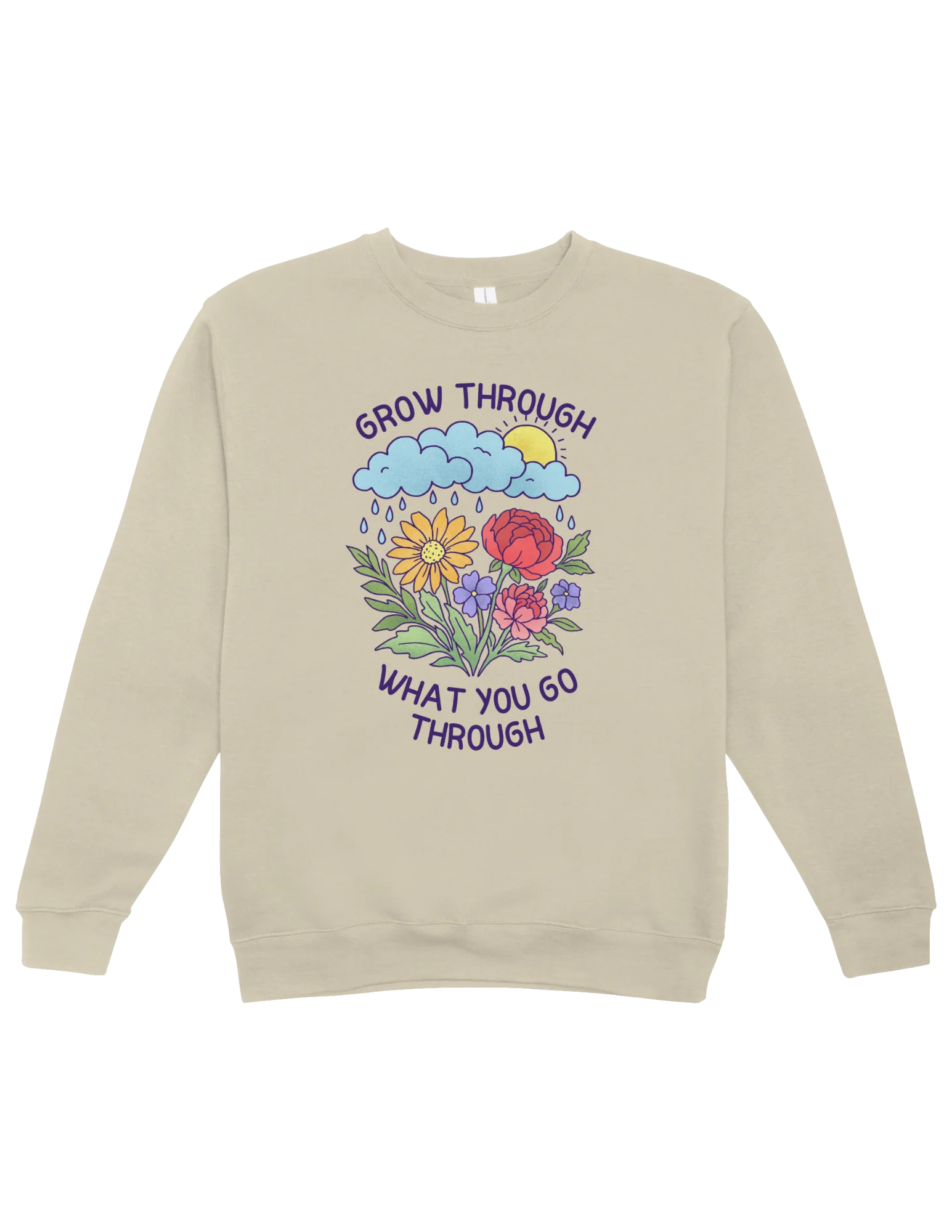 Grow Through What You Go Through - Sweatshirt - Image 5