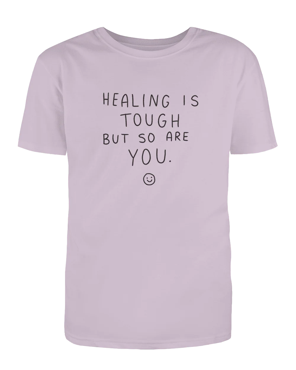 Healing Is Tough But So Are You - T-Shirt - Image 6