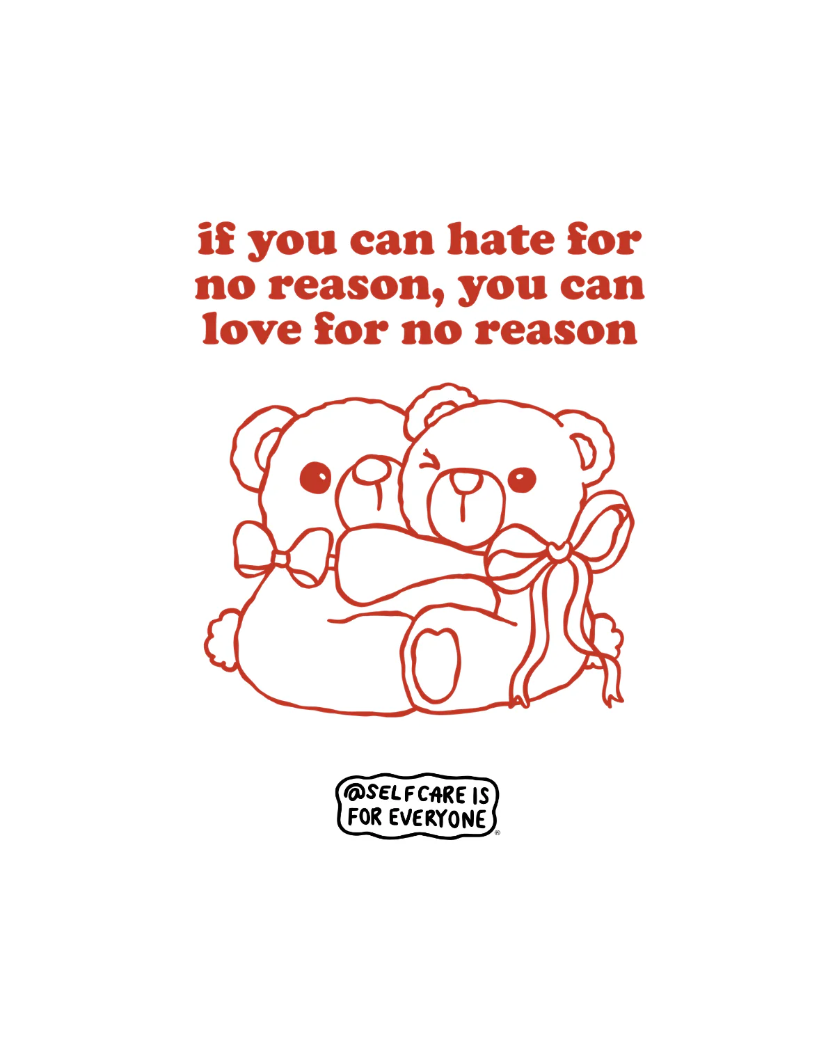 If You Can Hate For No Reason, You Can Love For No Reason - T-Shirt - Image 2