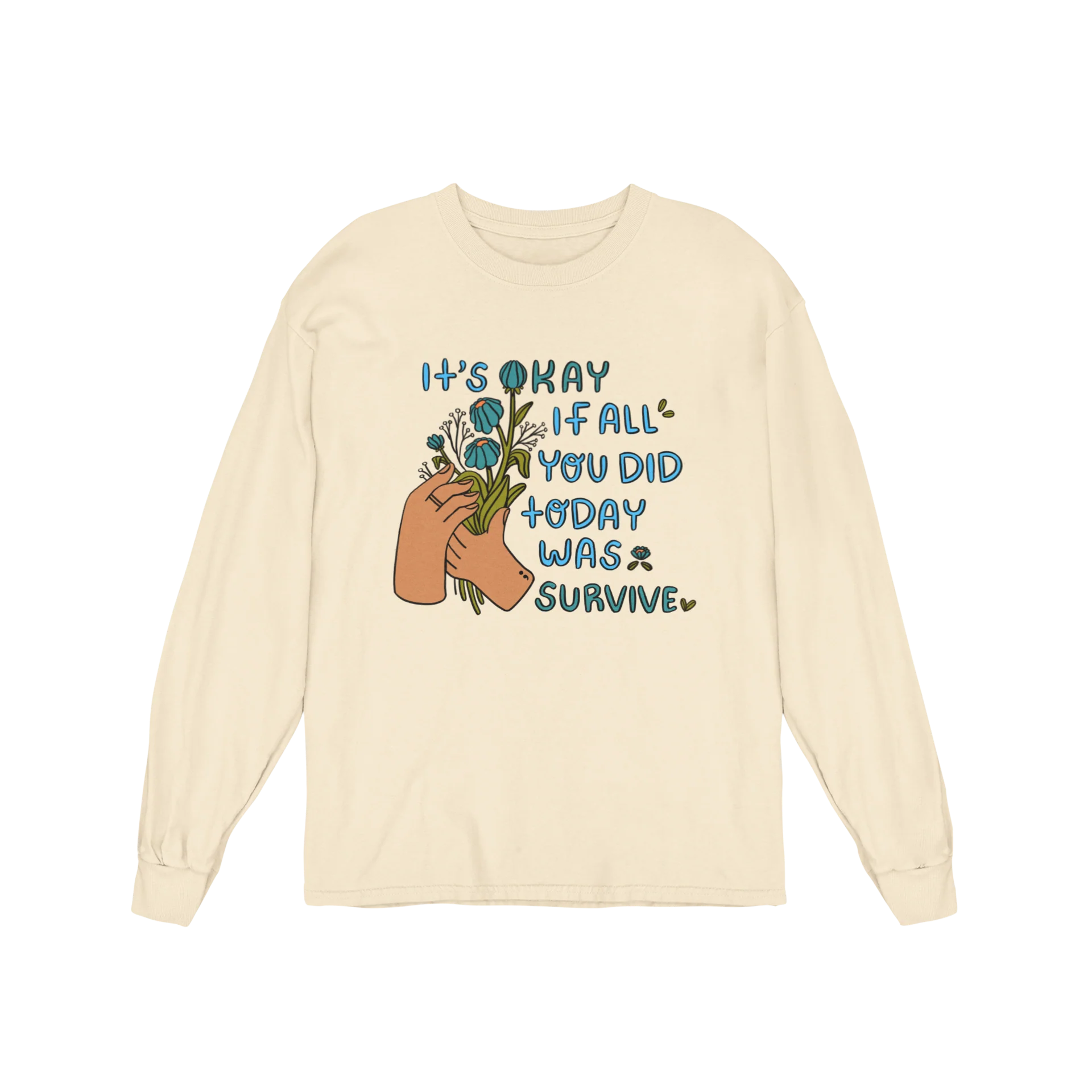 It's Okay If All You Did Today Was Survive - Long Sleeve Tee - Image 5