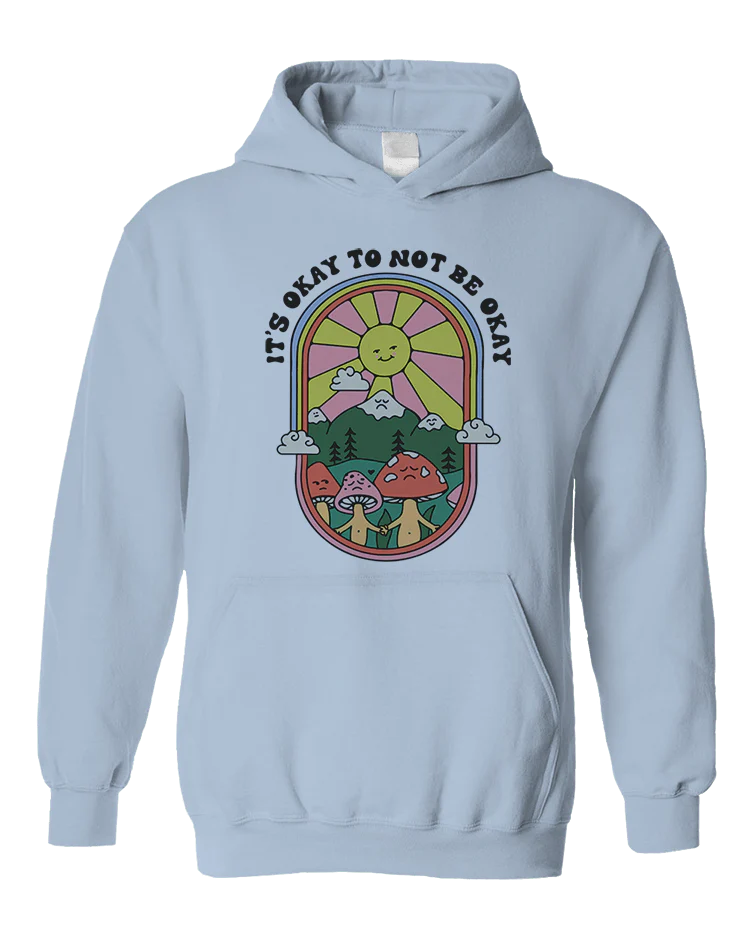 It's Okay To Not Be Okay - Hoodie - Image 5