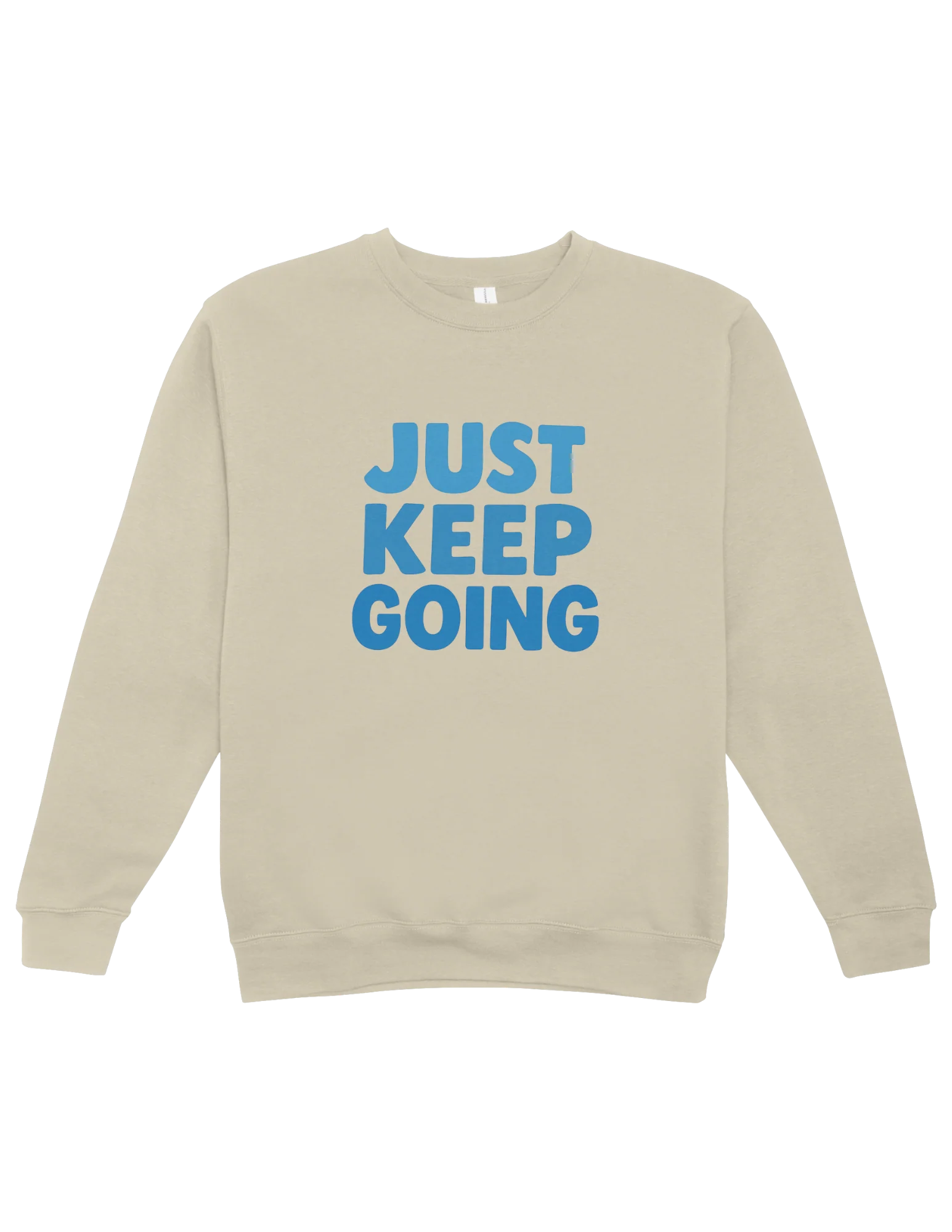 Just Keep Going - Sweatshirt - Image 3