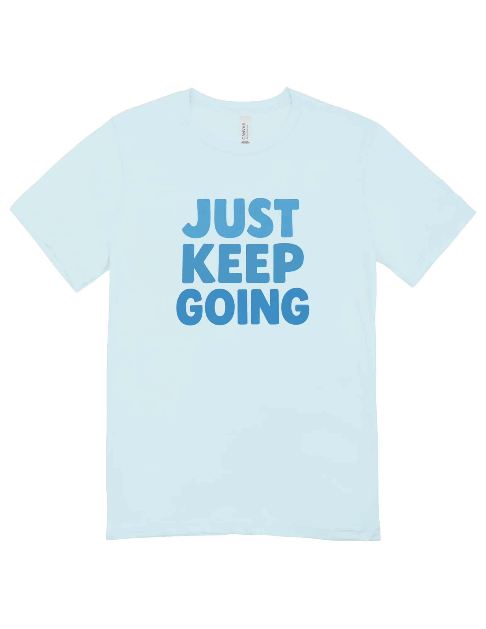 Just Keep Going - T-Shirt - Image 4