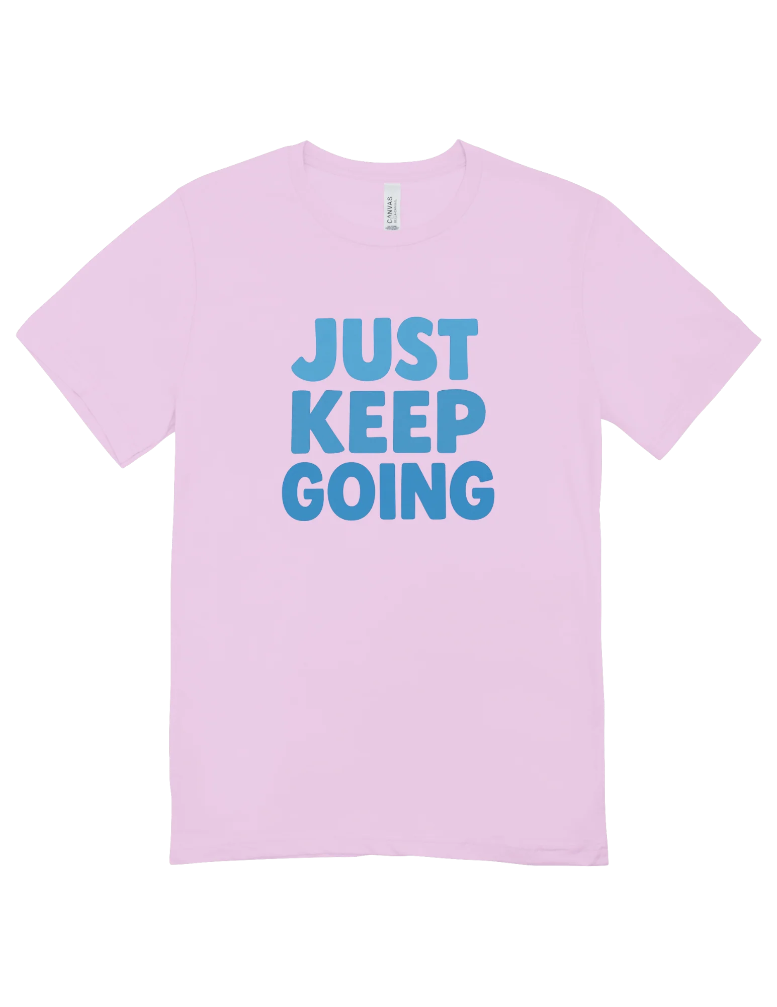 Just Keep Going - T-Shirt - Image 5