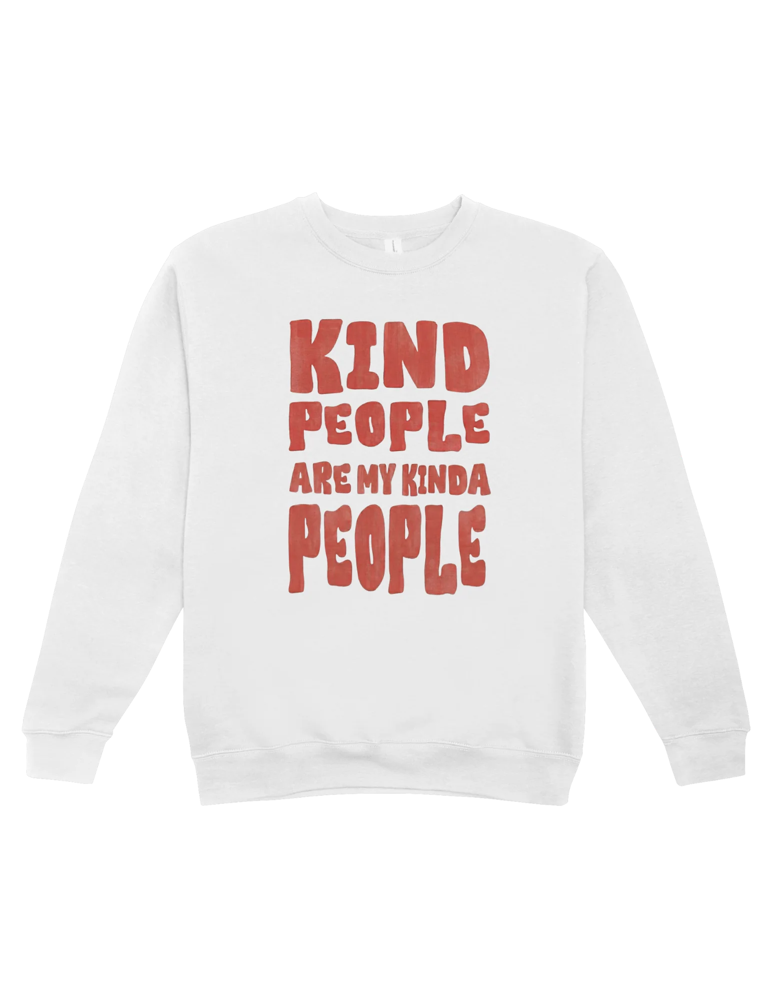 Kind People Are My Kinda People - Sweatshirt - Image 2