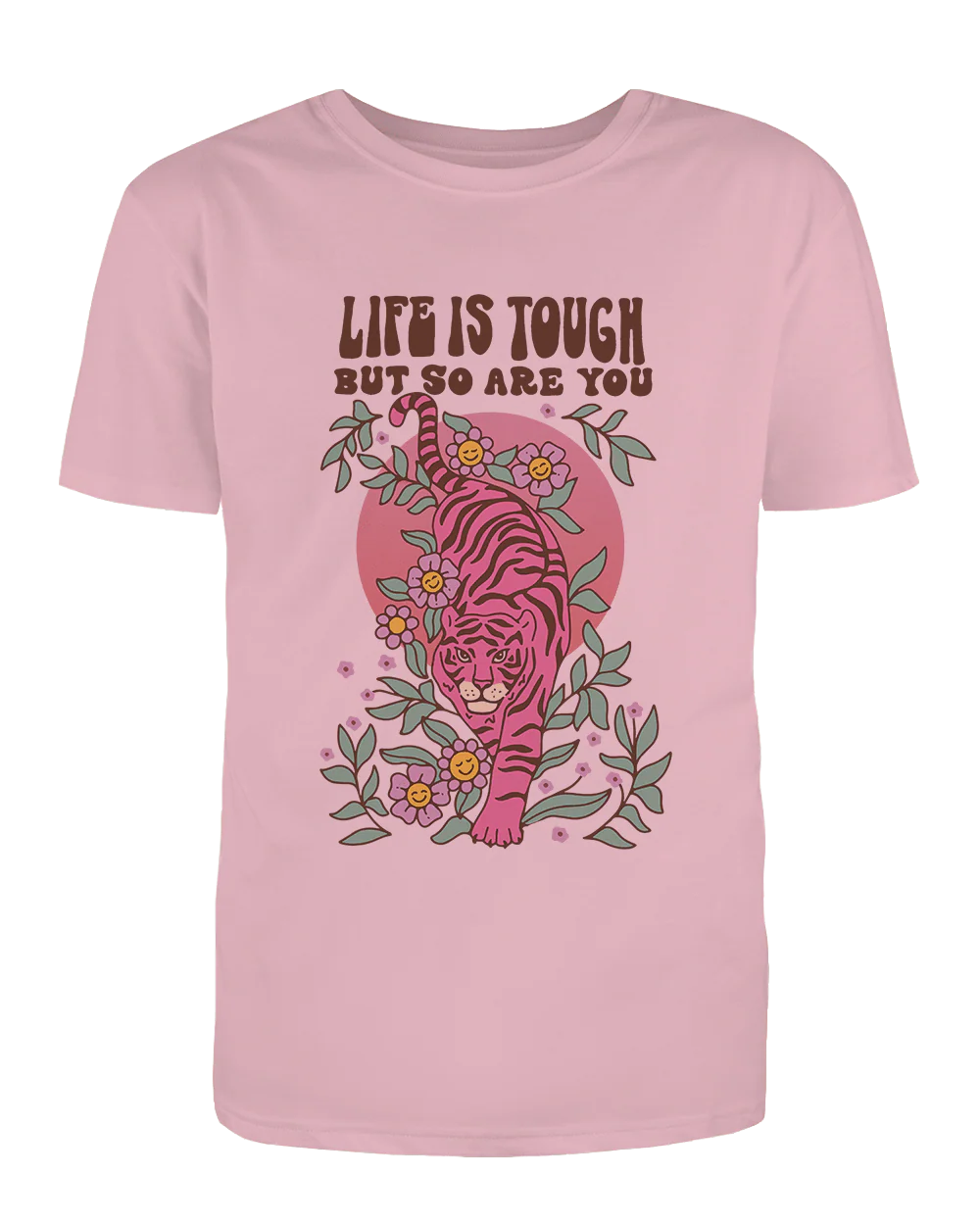 Life Is Tough But So Are You - T-Shirt - Image 6