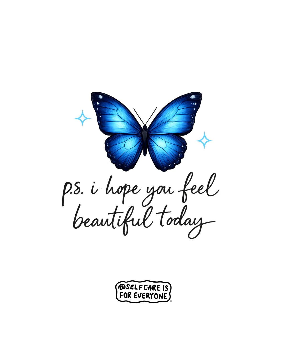 P.S. I Hope You Feel Beautiful Today - Sweatshirt - Image 2