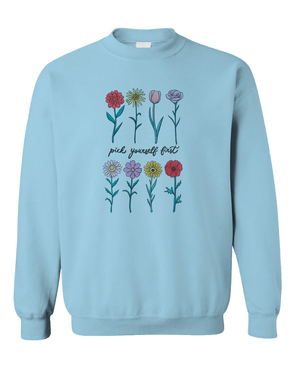 Pick Yourself First - Sweatshirt - Image 4