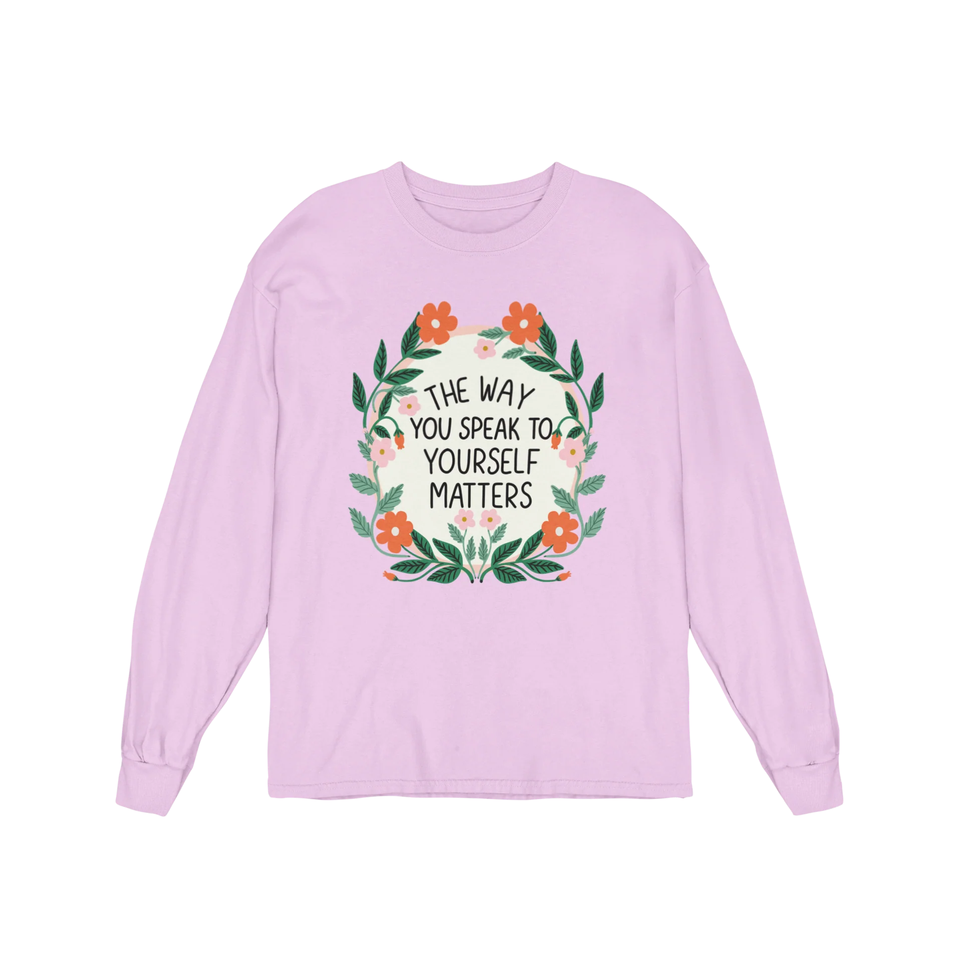 The Way You Speak To Yourself Matters - Long Sleeve Tee - Image 5