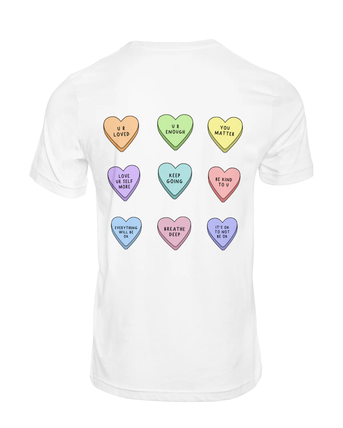 You Are Enough + Candy Hearts (Silver 🩶) - T-Shirt
