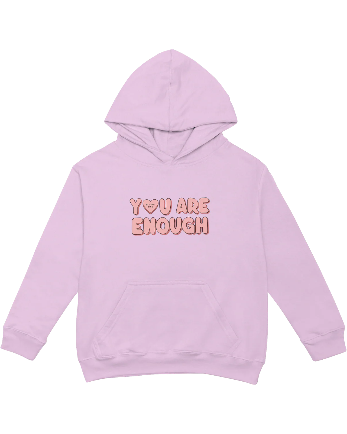 You Are Enough + Candy Hearts (Pink 🩷) - Hoodie