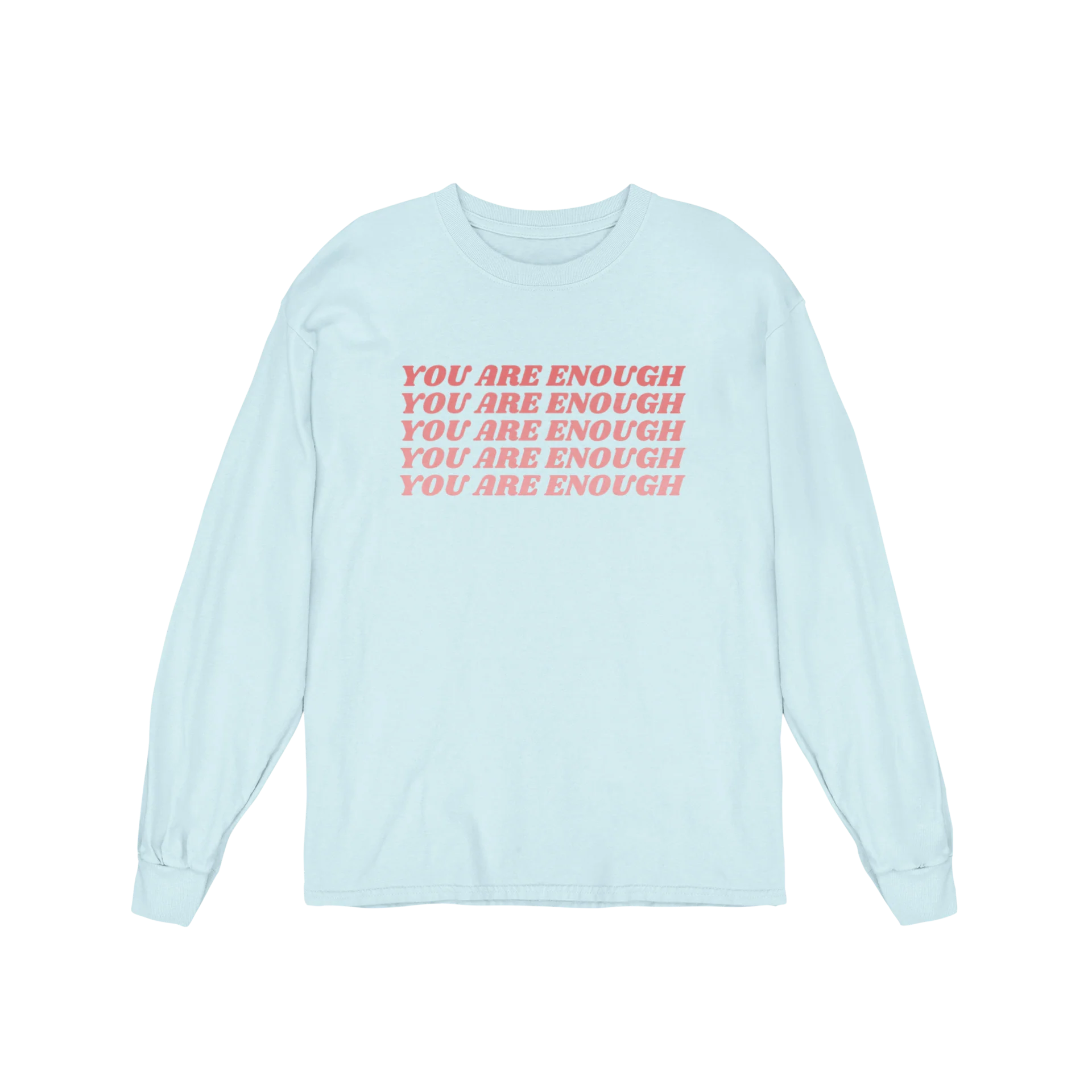 You Are Enough - Long Sleeve Tee - Image 4