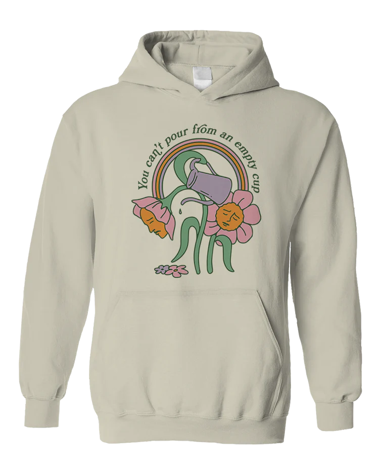 You Can't Pour From An Empty Cup - Hoodie - Image 10