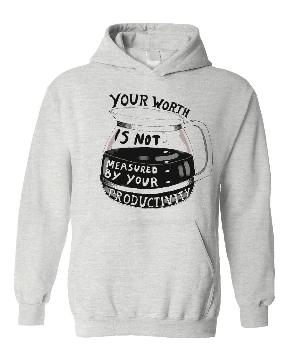 Your Worth Is Not Measured By Your Productivity - Hoodie - Image 4