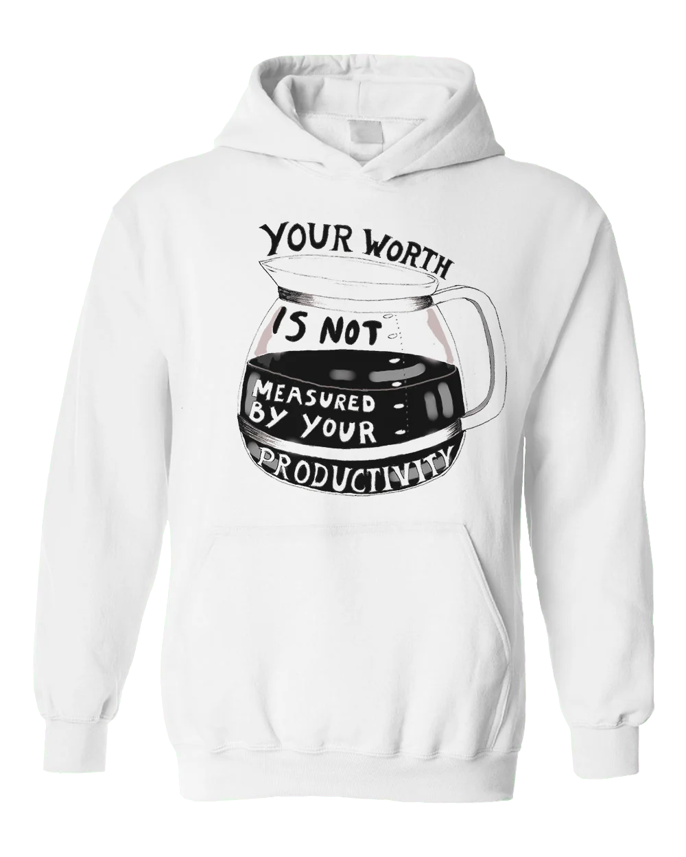 Your Worth Is Not Measured By Your Productivity - Hoodie - Image 5